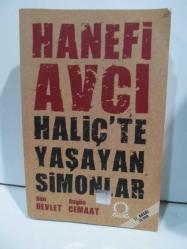 Haliç'te Yaşayan Simonlar • Dün Devlet Bugün Cemaat