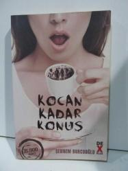 Kocan Kadar Konuş