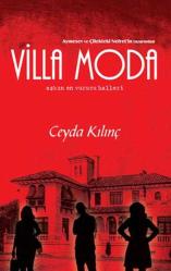 Villa Moda; Aşkın En Vurucu Halleri