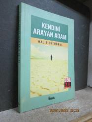 KENDİNİ ARAYAN ADAM