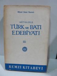 Metinlerle Türk ve Batı Edebiyatı III