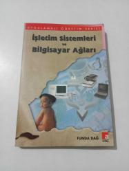 İŞLETİM SİSTEMLERİ VE BİLGİSAYAR AĞLARI