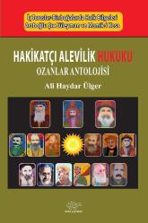 Hakikatçı Alevilik Hukuku / Ozanlar Antolojisi