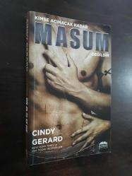 KİMSE ACINACAK KADAR MASUM DEĞİLDİR