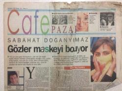 Antika - Yeni Yüzyıl Gazetesi  23 Şubat 1997 - Sabahat Doğanyılmaz,Gözler Maskeyi Bozuyor  GZ32999 - kitantik - kitaLog