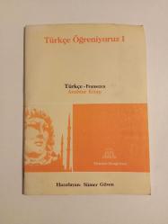 Türkçe Öğreniyoruz 1  Türkçe- Fransızca Anahtar Kitap