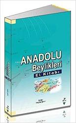 Anadolu Beylikleri El Kitabı