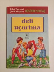 DELİ UÇURTMA