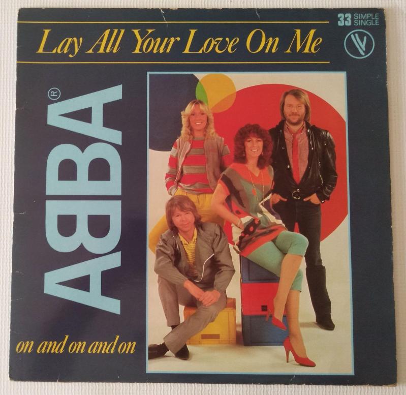 Abba lay. ABBA lay all your Love. Lay all your Love on me. ABBA - lay all your Love on me (1981). Lay all your Love on me ABBA album Cover.