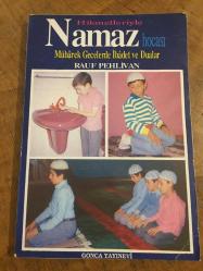 HİKMETLERİYLE NAMAZ HOCASI
