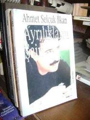 Ayrılıkların Şairi