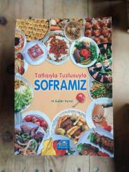 Tatlısıyla Tuzlusuyla Soframız