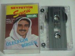 Efemera - SEYFETTİN SUCU ÖLECEĞİM BİR GÜN Kaset Alman Baskı raf.49 - kitantik - kitaLog