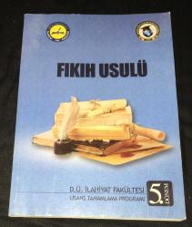 DİCLE ÜNİVERSİTESİ İlahiyat Fakültesi Lisans Tamamlama FIKIH USULÜ- 5.DÖNEM [2.EL KİTAPTIR]