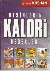 BESİNLERİN KALORİ DEĞERLERİ