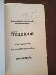 AFŞİN'Lİ DERDİÇOK   ( Ömer Lütfi Pişkin )  Hayatı  - Edebi Kişiliği ve Şiirleri   / İmzalı ve İthaflı
