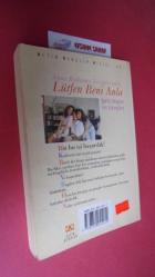 Anne Babama Sevgilerimle. LÜTFEN BENİ ANLA ..