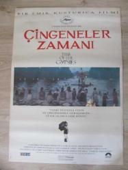 ÇİNGENELER ZAMANI ORJİNAL FİLM AFİŞi ................................