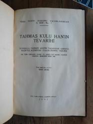 Tahmas Kulu Han'ın Tevarihi (Tanburî Arutin'in Seyahatnamesi) Çok nadir bir eserdir !..