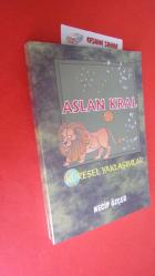 ASLAN KRAL KÜRESEL YAKLAŞIMLAR - İMZALI İTHAFLI