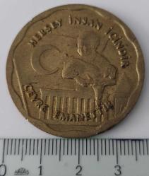 1990 HER ŞEY İNSAN İÇİNDİR İNSANI SEV ÇEVRENİ KORU İBARELİ MADALYON ÇİL Ç1E3V5