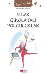 Sıcak Çikolatalı Yolculuklar