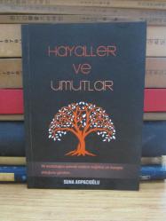 Hayaller ve Umutlar