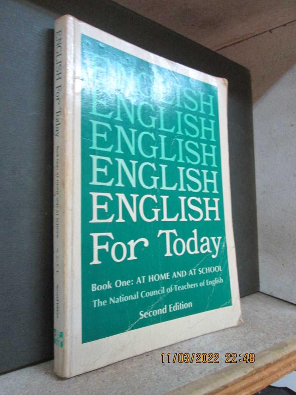 ENGLISH FOR TODAY BOOK ONE AT HOME AND AT SCHOOL THE NATIONAL ...
