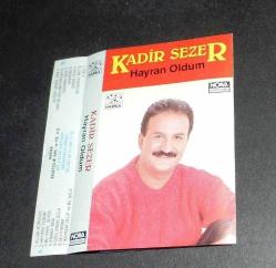 KADİR SEZER * HAYRAN OLDUM * SADECE KARTONETTİR