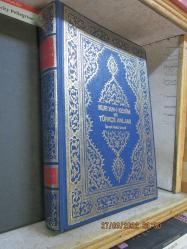 KUR'AN-I KERİM VE TÜRKÇE MEALİ