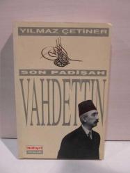 Son Padişah Vahdettin