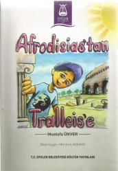 AFRODİSİAS'TAN TRALLEİS'E