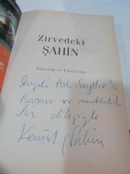 Zirvedeki Şahin: Hayatım ve Fikirlerim (İmzalı)