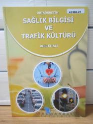 Ortaöğretim Sağlık Bilgisi ve Trafik Kültürü Ders Kitabı