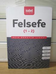 Açık Öğretim Lisesi FELSEFE (1-2) Konu Anlatımlı Soru Bankası