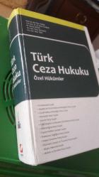 TÜRK CEZA HUKUK ÖZEL HÜKÜMLER