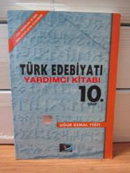 Türk Edebiyatı Yardımcı Kitabı 10.Sınıf - Yeni Programa ve Meb. Ders Kitaplarına Uygundur