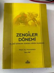 İSLAM TARİHİ 12 - ZENGİLER DÖNEMİ - İSLAMİ İDARENİN YENİDEN HAKİM KILINMASI - İMADDÜDİN ZENGİ - NUREDDİN ZENGİ ÖNDERLİĞİNDE İSLAMİ İDEALLERİN GERÇEKLEŞTİRİLMESİ - PROF. ALİ MUHAMMED SALLAHİ - RAVZA YAYINLARI BİRİNCİ BASKI 2014
