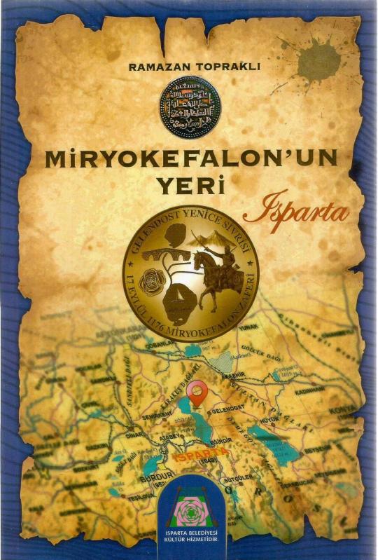 MİRYOKEFALON'UN YERİ ISPARTA, RAMAZAN TOPRAKLI - Kitap - kitantik |  #1662204001023