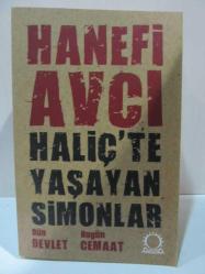 Haliç'te Yaşayan Simonlar: Dün Devlet Bugün Cemaat