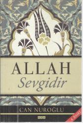 ALLAH SEVGİDİR (4.BASKI)