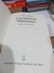 Unerklärliche Phänomene. Jenseits des Begreifens