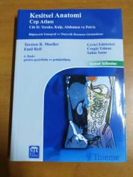 Kesitsel Anatomi Cep Atlası: Cilt 2 : Toraks, Kalp, Abdomen ve Pelvis - Gözden geçirilmiş 4. Baskı