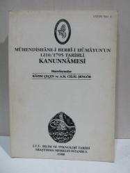 Mühendishane-i Berr-i Humayun'un 1210/1795 Tarihli Kanunnamesi ( İ.T.Ü Rektörü İlhan Kayan Tarafından İmzalı )