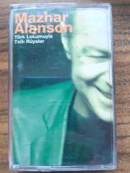 Mazhar Alanson - Türk Lokumuyla Tatlı Rüyalar / Kaset