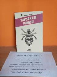 YAVŞAKLIK VİRÜSÜ (ATEŞLİ KİTAPLAR -GENÇLİK) 2.EL