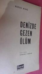 DENİZDE GEZEN ÖLÜM