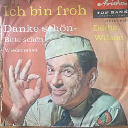 Eddie Wilson - Danke Schön  Bitte Schön  Aufwiedersehen