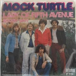 Mock Turtle - Lady Of Fifth Avenue / Rockin' Days / 45'lik