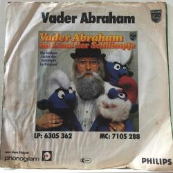 Vader Abraham - Was Wird Sein, Fragt Der Schlumpf / Warum ?  / 45'lik